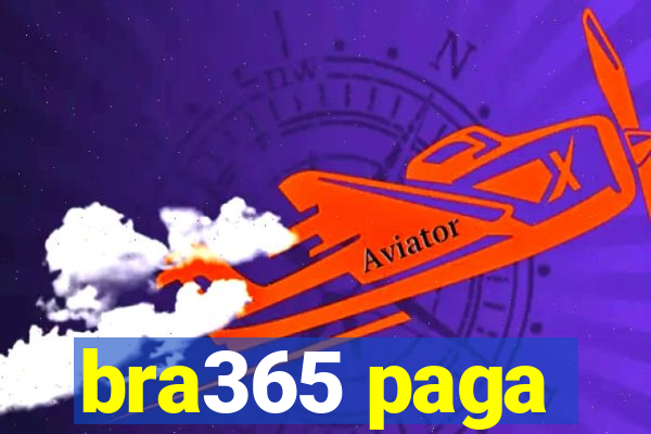 bra365 paga